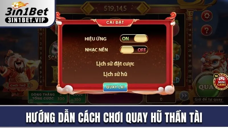 Hướng dẫn cách chơi quay hũ Thần Tài tại 3in1bet